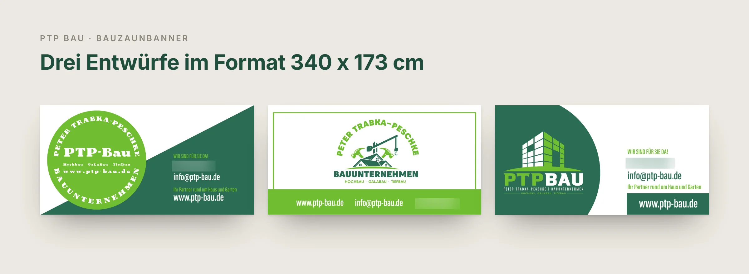 PTP Bau: Drei Entwürfe für den Bauzaunbanner